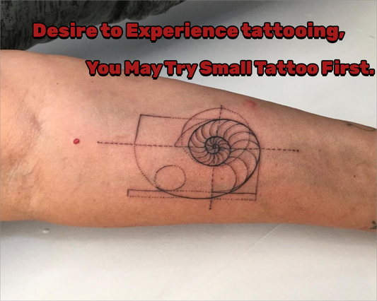 Desire to Experience tattooing, You May Try Small Tattoo First.